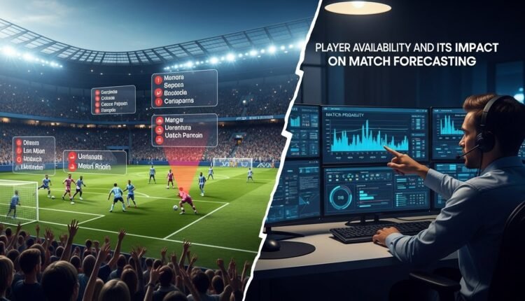Player Availability and Its Impact on Match Forecasting